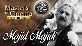Masters of Cinema | Majid Majidi | MOOVIPEDIA