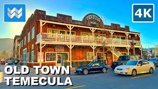 [4K] OLD TOWN TEMECULA in Riverside County California 2025 Walking Tour Vlog & Travel Guide