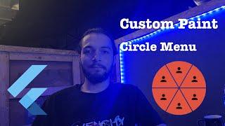 Custom Paint(Create Circle Menu); Flutter Development