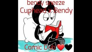 Bendy Sneeze  //Bendy X Cuphead // Cuphead // Bendy and the ink machine // ( Comic Dub ) 