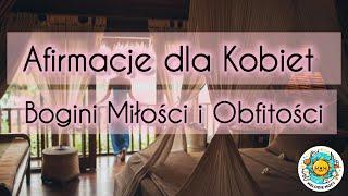 Melodie Mocy - Afirmacje Śpiewane - Bogini Miłości i Obfitości #afirmacje #afirmacjedlakobiet