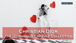 Dior presents the Dioramour Capsule Collection - LUXE.TV