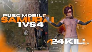 Pubg Mobile Samurai 1vs4 ( 24 Kill ?? )