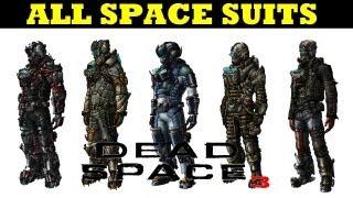 DEAD SPACE 3- ALL SUITS (PLUS DLC) First Contact,Witness Suits [HD]