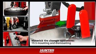 Maverick® tire changer operations: 19.5 mounting and dismounting