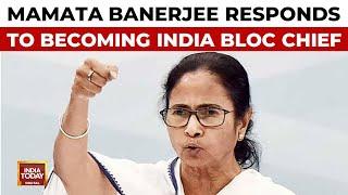 Gratitude! Mamata Banerjee Responds To Calls For Her To Lead India Bloc Against BJP | INDIA TODAY