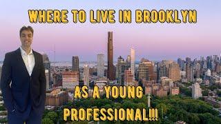 Best Brooklyn Neighborhoods For Young Professionals