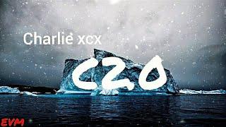 Charli XCX - C2.0 (LYRICS)  #charlixcx #c20 #newhits #lyrics