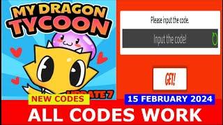 *NEW CODES WORK* My Dragon Tycoon ROBLOX | ALL CODES | FEBRUARY 15, 2024