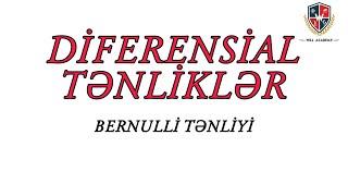 Bernulli Tənliyi|Diferensial Tənlik|Will Academy