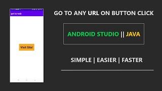 Go To Any Url On Button Click in Android Studio || JAVA