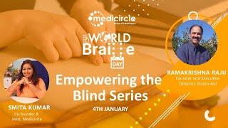 ‘Digitalization has been a game changer for the visually impaired’ says Ramakrishna Raju, Vision-Aid