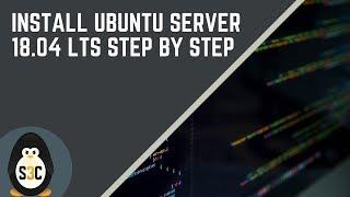 Install Ubuntu Server 18.04 LTS on VirtualBox