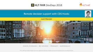 Josh Mandel - Remote decision support with CDS Hooks | DevDays 2018 Amsterdam