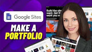 How to Use Google Sites to Make a Portfolio (2024)