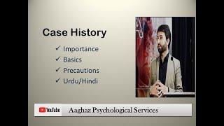 #casehistory#importance#clinical#psychology#psychologists#aaghaz