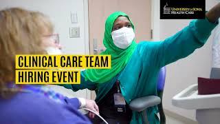 University of Iowa Health Care Clinical Care Team Hiring Event 3/28 & 3/29