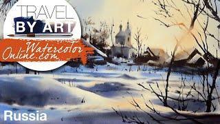 #139 Travel By Art, Ep. 14: Church in Snow in Moscow Region, Russia (Watercolor Landscape Tutorial)