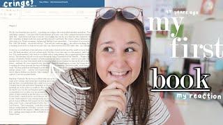 REACTING TO MY FIRST EVER BOOK // reading my novel from 4+ years ago!