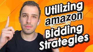 Back to Basics: Utilizing Amazon Bidding Strategies