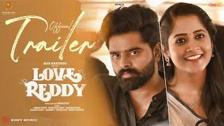 Love Reddy Official Trailer | Anjan Ramachendra | Shravani | Smaran Reddy | MythriMovie Distributors