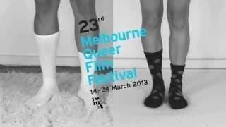 2013 Melbourne Queer Film Festival Trailer