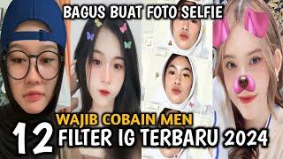 FILTER INSTAGRAM AESTHETIC TERBARU 2024 BUAT FOTO SELFIE-EFEK IG TERBARU 2024