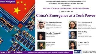 #DiplomacyDialogue | E1 | G Venkat Raman | China’s Emergence as a Tech Power