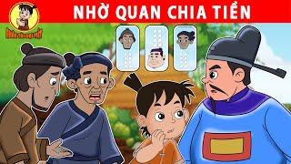 NHỜ QUAN CHIA TIỀN - Nhân Tài Đại Việt - Phim hoạt hình - Truyện Cổ Tích Việt Nam