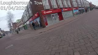 Loughborough in Lockdown    01/04/2020