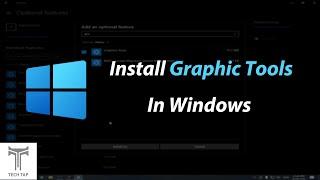 How To Install DirectX Graphics Tools on Windows 10