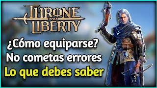  THRONE AND LIBERTY ESPAÑOL | GUÍA DEFINITVA DE EQUIPAMIENTO