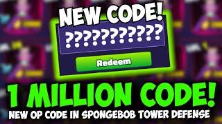 [New OP CODE] New ONE MILLION CODE in Spongebob Tower Defense!