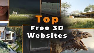 Top Websites for Free and Royalty-Free 3D Models