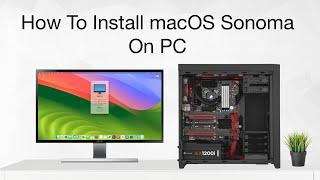 How To Install macOS Sonoma on PC | Hackintosh | Step By Step Guide