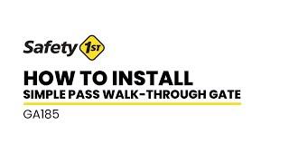 How to Install the Simple Pass Walkthrough Gate | Safety 1st