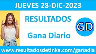 Resultado del sorteo Gana Diario del jueves 28 de diciembre de 2023