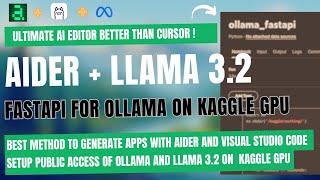 Run Aider with Llama 3.2 and Ollama Remote on Kaggle Free GPU