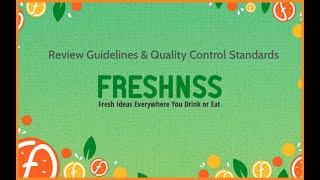 Freshnss Review Guidelines & Quality Control Standards