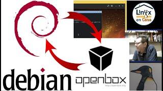 Instalamos OpenBox en Linux Debian - Usando los dot-files de ArchBang