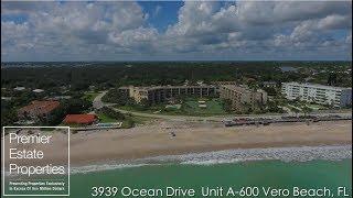 Vero Beach Real Estate - Oceanfront Luxury Condo Vero Beach - 3939 Ocean Drive 600-A Vero Beach, FL