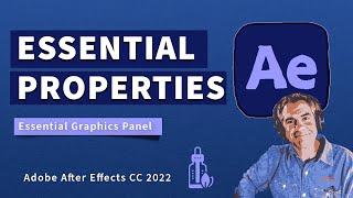 After Effects: How To Use Essential Properties