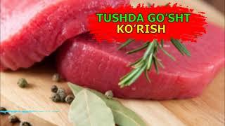 ТУШДА ГУШТ КУРСА НИМА БУЛДИ - TUSHDA GO’SHT KO’RSA