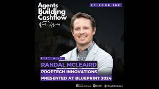 EP168: Proptech Innovations Presented at Blueprint 2024