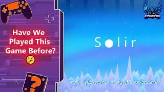 Have We Played This Game Before? Easy 1000G! Solir Full Achievement Walkthrough, Xbox & Windows