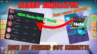 My friend GOT KNIGHT Rank(And THIS Friday Update!!) | Saber Simulator