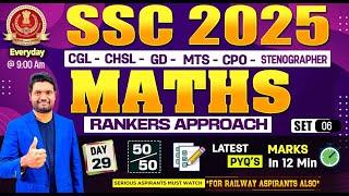 Maths Mock Test- 6 Paper Explanation  | Score 50/50 in Just 20 Mins  | Rankers Approach  | SSC CGL