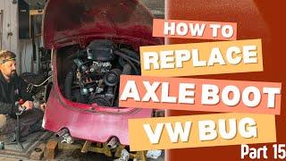 Replacing the axle boots on a Volkswagen beetle. Restoration part 15