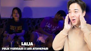 LAIJA - FELIX YUMNAM x LEN ATHOKPAM | OFFICIAL MV | 2024 | REACTION