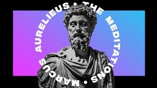 Marcus Aurelius - Meditations - Full Audiobook | Modern Translation